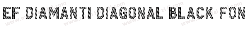 EF Diamanti Diagonal Black font字体转换